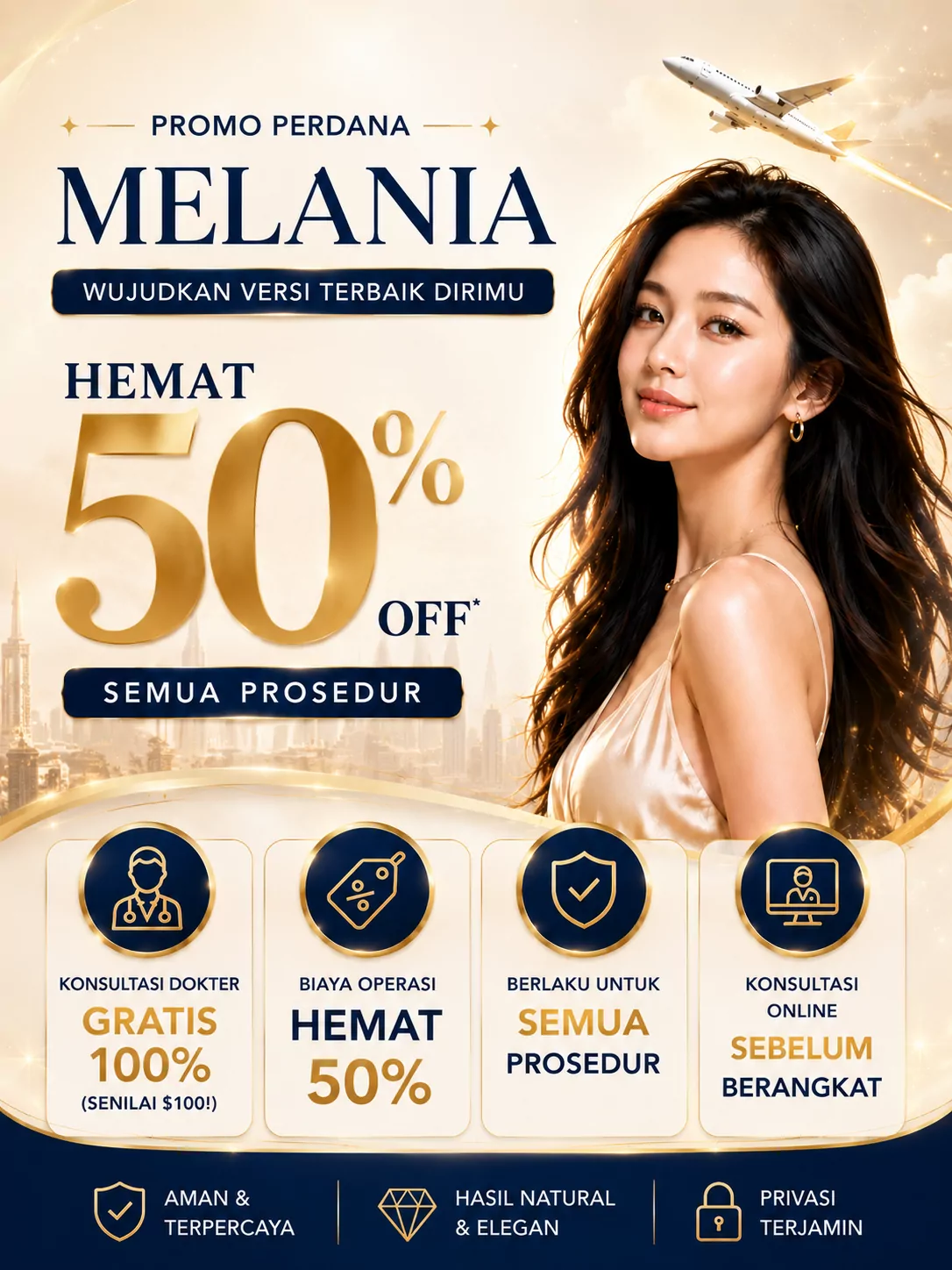 PROMO PERDANA MELANIA — HEMAT 50% OFF Semua Prosedur